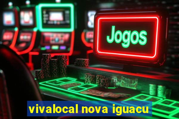 vivalocal nova iguacu